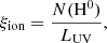 $$ \begin{aligned} \xi _{\rm ion}=\dfrac{N(\mathrm{H}^0)}{L_{\rm UV}}, \end{aligned} $$