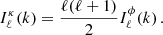 $$ \begin{aligned} I_\ell ^{\kappa }(k) = \frac{\ell (\ell +1)}{2} I_\ell ^{\phi }(k) \,. \end{aligned} $$
