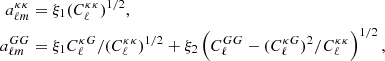 $$ \begin{aligned} a_{\ell m}^{\kappa \kappa }&= \xi _1 (C_\ell ^{\kappa \kappa })^{1/2}, \nonumber \\ a_{\ell m}^{GG}&= \xi _1 C_\ell ^{\kappa G}/(C_\ell ^{\kappa \kappa })^{1/2} + \xi _2\left(C_\ell ^{GG} - (C_\ell ^{\kappa G})^2/C_\ell ^{\kappa \kappa }\right)^{1/2}, \end{aligned} $$