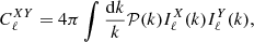 $$ \begin{aligned} C_\ell ^{XY} = 4\pi \int \frac{\mathrm{d}k}{k} \mathcal{P}(k) I^X_{\ell }(k) I^Y_{\ell }(k), \end{aligned} $$