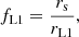 $$ \begin{aligned} f_{\rm L1} = \frac{r_{\rm s}}{r_{\rm L1}}, \end{aligned} $$