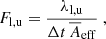 $$ \begin{aligned} F_{\mathrm{l,u} }=\frac{\lambda _{\mathrm{l,u} }}{\Delta t\, \overline{A}_{\mathrm{eff} }} \ , \end{aligned} $$