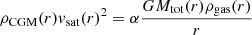 $$ \rho _{\mathrm {CGM}}(r){v_{\mathrm {sat}}(r)}^2 = \alpha \frac {GM_{\mathrm {tot}}(r)\rho _{\mathrm {gas}}(r)}{r} $$
