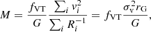 $$ \begin{aligned} M = \frac{f_{\rm VT}}{G} \frac{\sum _{i} v_{i}^2}{\sum _i R_i^{-1}} = f_{\rm VT} \frac{\sigma _{\rm v}^{2} r_{\rm G}}{G}, \end{aligned} $$
