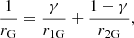 $$ \begin{aligned} \frac{1}{r_{\rm G}} = \frac{\gamma }{r_{\rm 1G}} + \frac{1 - \gamma }{r_{\rm 2G}}, \end{aligned} $$