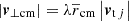 $ \left| \boldsymbol{v}_{\perp \mathrm{cm}} \right| = \lambda \overline{r}_{\mathrm{cm}} \left| \boldsymbol{v}_{\mathrm{t} \, j} \right| $