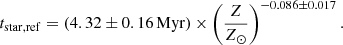 $$ \begin{aligned} t_{\rm star,ref} = (4.32\pm 0.16\,\mathrm{Myr})\times \left(\frac{Z}{{Z}_{\odot }}\right)^{-0.086\pm 0.017}. \end{aligned} $$