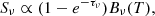 $$ S_\nu \propto (1-e^{-\tau _\nu })B_\nu (T), $$