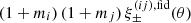 $ (1+m_i)\,(1+m_j)\,\xi^{(ij),\rm fid}_\pm(\theta) $