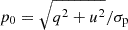 $ p_0=\sqrt{q^2+u^2}/\sigma_{\mathrm{p}} $