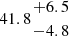 $ 41.8{{+6.5}\atop { -4.8}} $