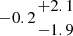 $ -0.2{{+2.1}\atop { -1.9}} $