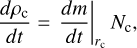 $\[\frac{d \rho_{\mathrm{c}}}{d t}=\left.\frac{d m}{d t}\right|_{r_{\mathrm{c}}} N_{\mathrm{c}},\]$