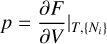 $\[p=\left.\frac{\partial F}{\partial V}\right|_{T,\left\{N_i\right\}}\]$