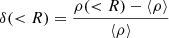 $$ \begin{aligned} \delta (< R) = \frac{\rho (< R) - \langle \rho \rangle }{\langle \rho \rangle } \end{aligned} $$