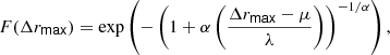 $$ \begin{aligned} F(\Delta r_\mathsf {max} )=\exp \left(-\left(1+\alpha \left(\frac{\Delta r_\mathsf {max} - \mu }{\lambda }\right)\right)^{-1/\alpha }\right), \end{aligned} $$
