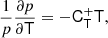 $$ \begin{aligned} \frac{1}{p} \frac{\partial p}{\partial \mathsf T }&= - \mathsf{C }_\mathsf{T }^+ \mathsf T ,\end{aligned} $$
