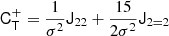 $$ \begin{aligned} \mathsf C _\mathsf{T }^+&= \frac{1}{\sigma ^{2}} \mathsf J _{22} + \frac{15}{2 \sigma ^{2}} \mathsf J _{2 = 2} \end{aligned} $$