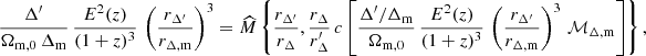 $$ \frac {\Delta '}{\Omega _{\mathrm {m},0}\,\Delta _\mathrm {m}} \,\frac {E^2(z)}{(1+z)^3}\, \left ( \frac {r_{\Delta '}}{r_{\Delta ,\mathrm {m}}} \right )^3 =\widehat M \left\{ {r_{\Delta '}\over r_\Delta }, {r_\Delta \over r_\Delta ^{\prime }}\, c\left [\frac {\Delta '/\Delta _\mathrm {m}}{\Omega _{\mathrm {m},0}} \,\frac {E^2(z)}{(1+z)^3}\, \left ( \frac {r_{\Delta '}}{r_{\Delta ,\mathrm {m}}} \right )^3 \,{\cal {{M}}}_{\Delta ,\mathrm {m}}\right ]\right\} , $$