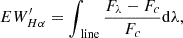 $$ \begin{aligned} E W_{H \alpha }^{\prime }=\int _{\text{ line} } \frac{F_{\lambda }-F_{c}}{F_{c}} \mathrm{d} \lambda , \end{aligned} $$