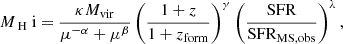 $$ \begin{aligned} M_\text{ H} \text{ i}=&~ \frac{\kappa M_{\rm vir}}{\mu ^{-\alpha } + \mu ^\beta } \left( \frac{1+z}{1+z_{\rm form}} \right)^\gamma \left( \frac{\mathrm{SFR}}{\mathrm{SFR_{\rm MS,obs}}} \right)^\lambda ,\end{aligned} $$