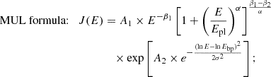 $$ \begin{aligned}{\textrm {MUL formula:}} \quad J(E) &= A_1 \times E^{-\beta _{1}}\left [1+\left (\frac {E}{E_{{\textrm {pl}}}}\right )^{\alpha }\right ]^{\frac {\beta _{1}-\beta _{2}}{\alpha }} \\ &\quad \times \exp \left [A_2 \times e^{-\frac {(\ln E-\ln E_{{\textrm {bp}}})^2}{2\sigma ^2}}\right ]; \end{aligned} $$
