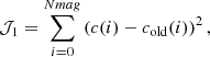 $$ \begin{aligned} \mathcal{J} _1 = \sum _{i = 0}^{Nmag} \left(c(i)-c_{\rm old}(i)\right)^2, \end{aligned} $$