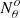 $ N_{\theta}^{o} $