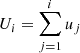 $ U_i = \sum_{j = 1}^i u_j $