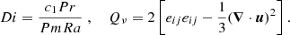 $$ \begin{aligned} Di=\frac{c_1 Pr}{Pm Ra}\; , ~~~~Q_{\nu } = 2 \left[e_{ij}e_{ij}-\frac{1}{3} (\boldsymbol{\nabla }\cdot \boldsymbol{u})^2 \right] . \end{aligned} $$