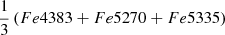 $ \frac {1}{3}\left ( {Fe4383} + {Fe5270} + {Fe5335}\right ) $