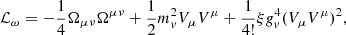 $$ {\cal {{L}}}_{{\omega }} = -\frac {1}{4}\Omega _{\mu \nu }\Omega ^{\mu \nu }+ \frac {1}{2}m_v^{2}V_{\mu }V^{\mu }+\frac {1}{4!}\xi g_{v}^{4}(V_{\mu }V^{\mu })^{2}, $$