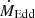 $ \dot{M}_{\mathrm{Edd}} $