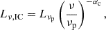 $$ \begin{aligned} L_{\nu , \mathrm{IC}} = L_{\rm \nu _{\rm p}} \left(\frac{\nu }{\nu _{\rm p}}\right)^{-\alpha _{\rm c}}, \end{aligned} $$
