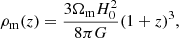 $$ \begin{aligned} \rho _{\mathrm{m}}(z) = \frac{3\Omega _{\mathrm{m}} H_0^2}{8 \pi G} (1+z)^3, \end{aligned} $$