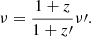 $$ \begin{aligned} \nu = \frac{1+z}{1+z\prime } \nu \prime . \end{aligned} $$