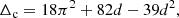 $$ \begin{aligned} \Delta _{\rm c} = 18\pi ^2 + 82d - 39d^2, \end{aligned} $$