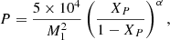 $$ \begin{aligned} P = \frac{5 \times 10^4}{M_1^2} \left( \frac{X_P}{1-X_P}\right)^\alpha , \end{aligned} $$