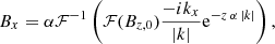 $$ \begin{aligned} B_x = \alpha \mathcal{F} ^{-1} \left(\mathcal{F} (B_{z,0}) \frac{-ik_x}{|k|} \mathrm{e}^{-z\,\alpha \,|k|}\right), \end{aligned} $$