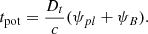 $$ t_{\mathrm {pot}} = \frac {D_t}{c} (\psi _{pl} +\psi _B). $$