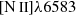 $ {{\left [\mathrm {N}\,{\small{\text{II}}}\right ]}}{\lambda 6583} $