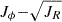 $ J_\phi{-}\sqrt{J_R} $
