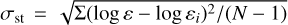 $\[\sigma_{\text {st }}=\sqrt{\Sigma\left(\log~ \varepsilon-\log~ \varepsilon_{i}\right)^{2} /(N-1)}\]$