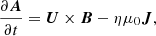 $$ \begin{aligned} \frac{\partial \boldsymbol{A}}{\partial t}&= \boldsymbol{U} \times \boldsymbol{B} - \eta \mu _0 \boldsymbol{J}, \end{aligned} $$