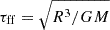 $ \tau_{\mathrm{ff}} = \sqrt{R^3/GM} $