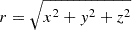 $ r = \sqrt{x^2+y^2+z^2} $