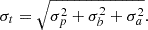 $$ \sigma _{t} = \sqrt {\sigma _{p}^2 + \sigma _{b}^2 + \sigma _{a}^2}. $$