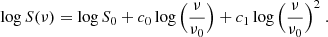 $$ \begin{aligned} \log {S(\nu )} = \log {S_{0}} + c_{0}\log {\Bigl (\frac{\nu }{\nu _{0}}\Bigr )}+c_{1}\log {\Bigl (\frac{\nu }{\nu _{0}}\Bigr )^2}~. \end{aligned} $$