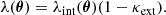 $$ \begin{aligned} \lambda (\boldsymbol{\theta }) = \lambda _{\mathrm{int}}(\boldsymbol{\theta }) (1 - \kappa _{\mathrm{ext}}). \end{aligned} $$