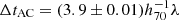 $ \Delta t_{\mathrm{AC}} = (3.9 \pm 0.01) h_{70}^{-1} \lambda $